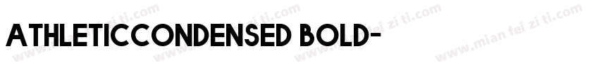 Athleticcondensed bold字体转换
